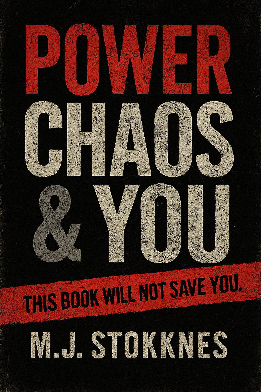 Power, Chaos and You book cover