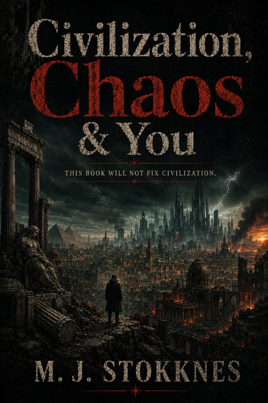 Cover of Civilization, Chaos & You