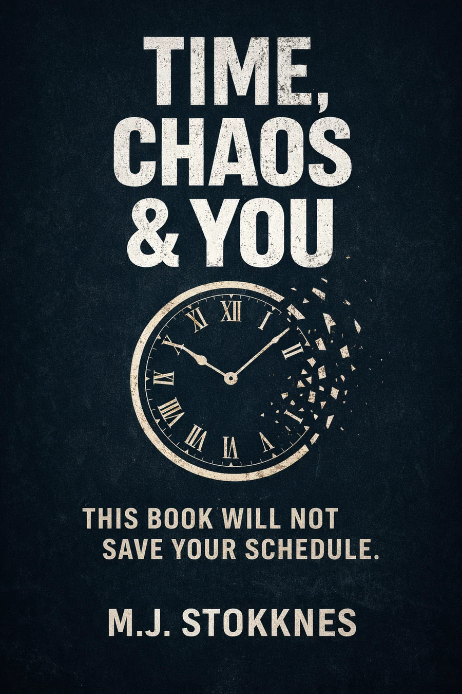 Cover of Time, Chaos & You